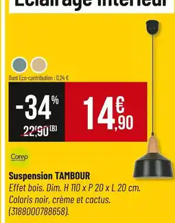 Bricorama Corep Suspension TAMBOUR offre