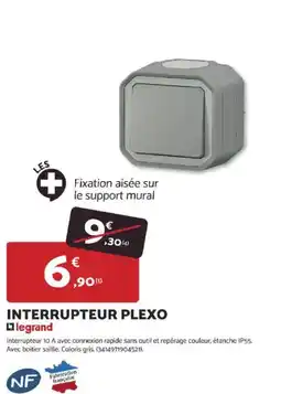 Bricomarché LEGRAND Interrupteur plexo offre