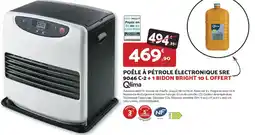 Bricomarché QLIMA Poêle à pétrole électronique sre 9046 c-2 + 1 bidon bright 10 l offert offre