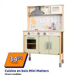 Action Cuisine en bois Mini Matters offre