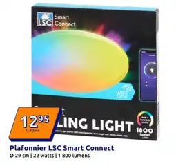 Action Plafonnier LSC Smart Connect offre