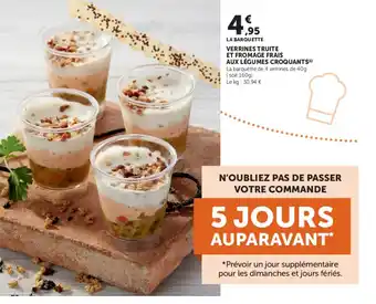 Super U Verrines truite et fromage frais aux légumes croquants offre
