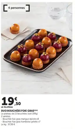 Super U Duo bouchées foie gras offre