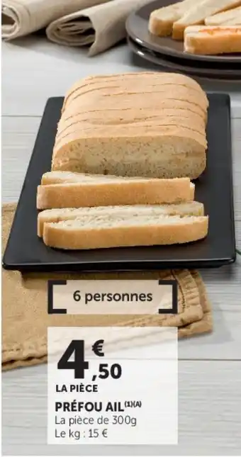 Super U Préfou ail offre