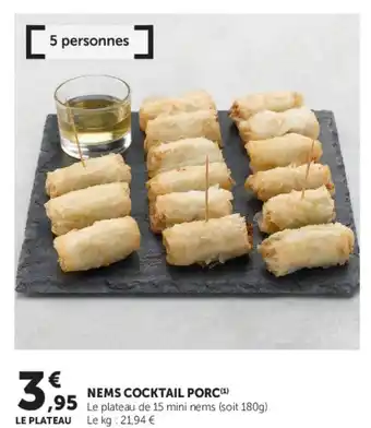 Super U Nems cocktail porc offre