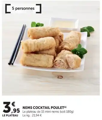 Super U Nems cocktail poulet offre