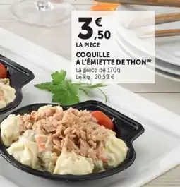 Super U Coquille a l'émiette de thon offre