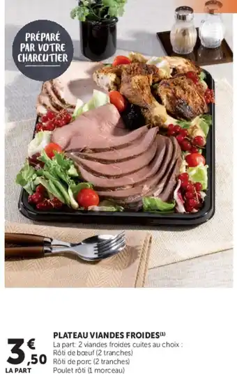 Super U Plateau viandes froides offre
