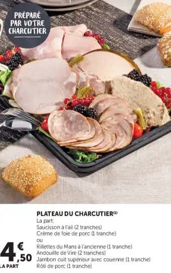 Super U Plateau du charcutier offre