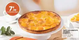 Super U Tarte aux abricots amandes 6 parts offre