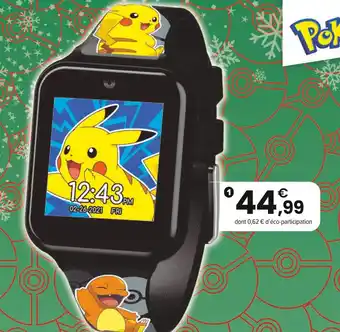 JouéClub POKEMON Montre enfant interactive pokémon offre