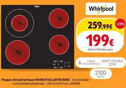 Darty WHIRLPOOL Plaque vitrocéramique AKT8130NE offre