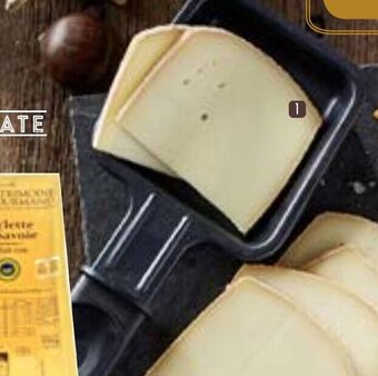 Match Raclette De Savoie IGP Patrimoine Gourmand offre
