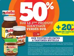 Bi1 SUR TOUTES LES PATES A TARTINER NUTELLA offre
