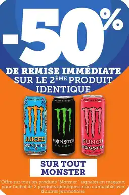 Bi1 SUR TOUT MONSTER offre