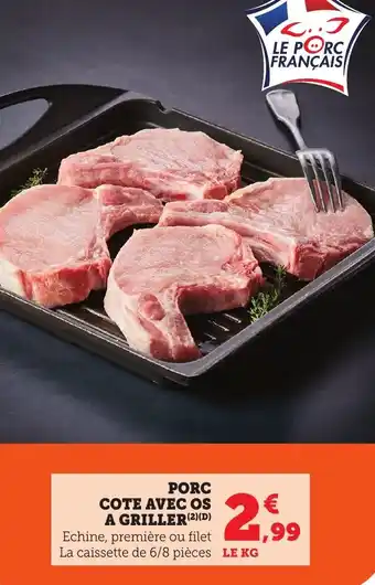 Bi1 Porc cote avec os a griller offre