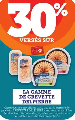 Bi1 LA GAMME DE CREVETTE DELPIERRE offre
