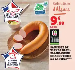 Bi1 Saucisse de viande bleu- blanc-cœur charcuterie de la thur offre