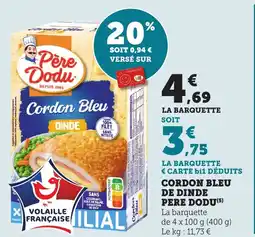 Bi1 Cordon bleu de dinde pere dodu offre