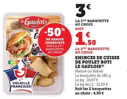 Bi1 Eminces de cuisse de poulet roti le gaulois offre