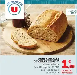 Bi1 Pain complet ou cereales u offre
