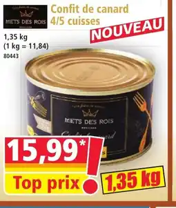 Norma METS DES ROIS Confit de canard 4/5 cuisses offre