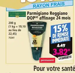 Norma Parmigiano Reggiano DOP affinage 24 mois offre