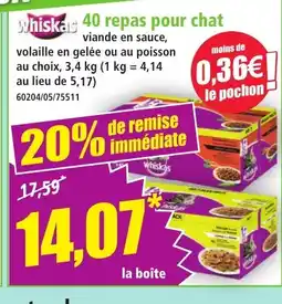 Norma WHISKAS 40 repas pour chat offre