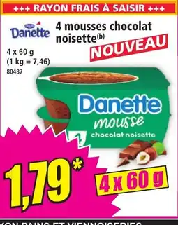Norma DANETTE 4 mousses chocolat noisette offre