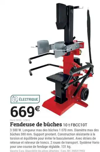 Espace emeraude Fendeuse de bûches 10 t FBCC10T offre