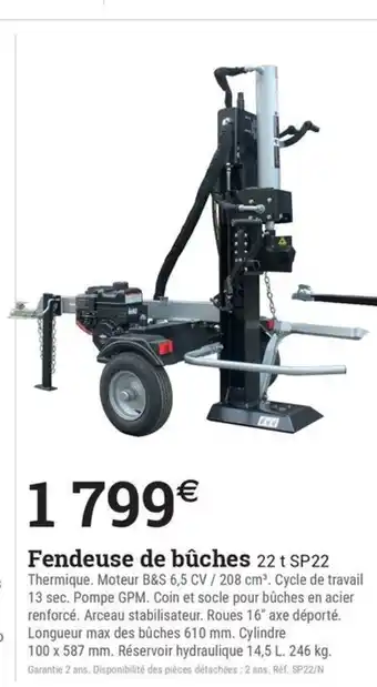 Espace emeraude Fendeuse de bûches 22 t SP22 offre