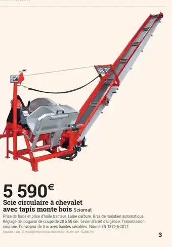 Espace emeraude Scie circulaire à chevalet avec tapis monte bois offre