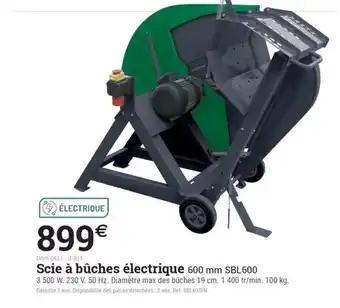 Espace emeraude Scie à bûches électrique 600 mm SBL600 offre