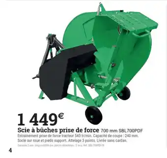 Espace emeraude Scie à bûches prise de force 700 mm SBL700PDF offre