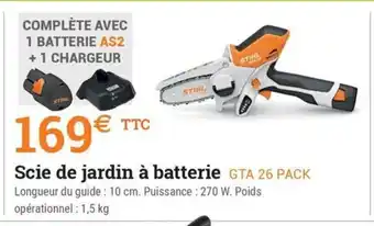 Espace emeraude Scie de jardin à batterie GTA 26 PACK offre