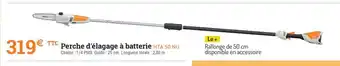 Espace emeraude Perche d'élagage à batterie HTA 50 NU offre