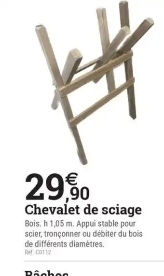 Espace emeraude Chevalet de sciage offre