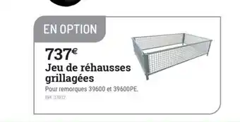 Espace emeraude Jeu de réhausses grillagées offre