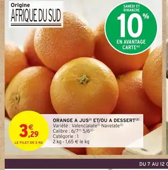 Intermarché Express Orange a jus et/ou a dessert offre