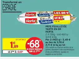 Intermarché Express HERTA Pâte feuilletée tarte en or offre