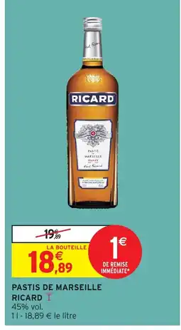 Intermarché Express RICARD Pastis de marseille offre