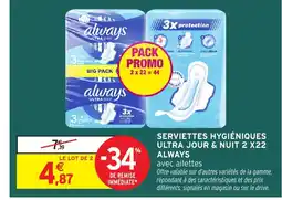 Intermarché Express ALWAYS Serviettes hygiéniques ultra jour & nuit 2 x22 offre