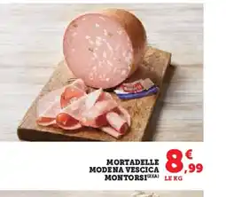 Hyper U MONTORSI Mortadelle modena vescica offre