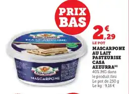 Hyper U CASA AZZURRA Mascarpone au lait pasteurise offre