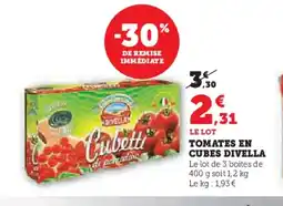 Hyper U DIVELLA Tomates en cubes offre