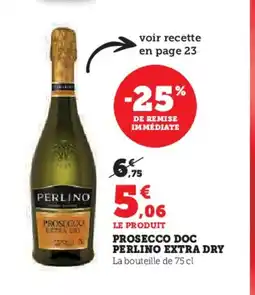 Hyper U Prosecco doc perlino extra dry offre