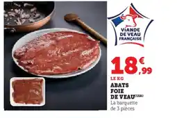 Hyper U Abats foie de veau offre