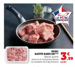 Hyper U Porc saute sans os offre