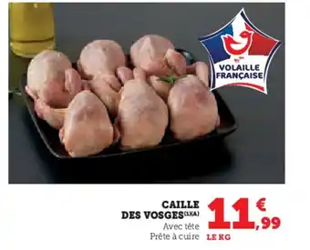 Hyper U Caille des vosges offre