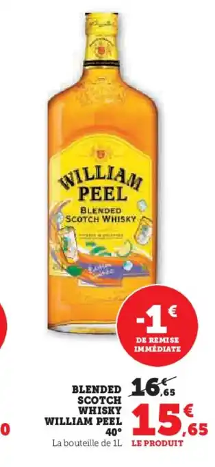 Hyper U WILLIAM PEEL Blended scotch whisky offre